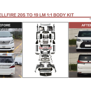 FOR VELLFIRE 20S TO 19 LM 1:1 BODY KIT